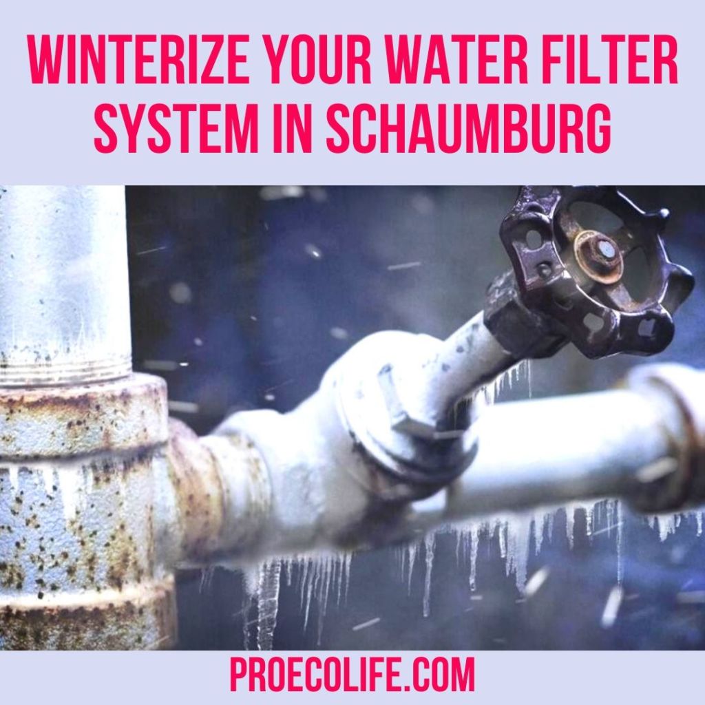Winterize Your Water Filter System In Schaumburg