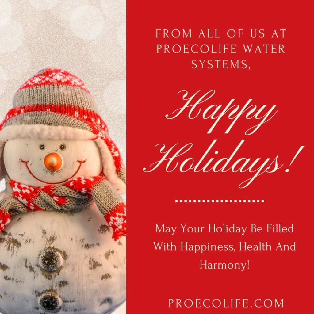 Happy Holidays From ProEcoLife Water Systems