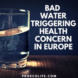 Bad Water Triggering Health Concern In Europe