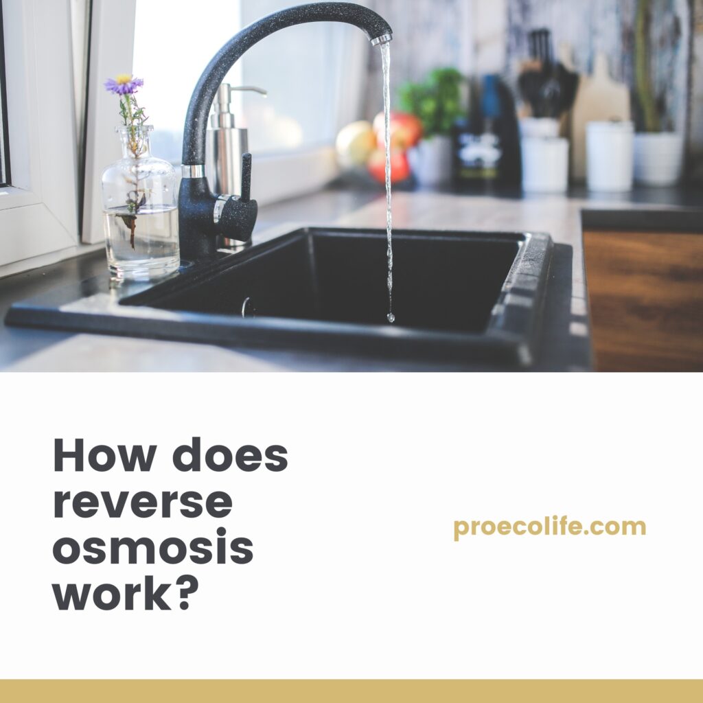 How does reverse osmosis work?