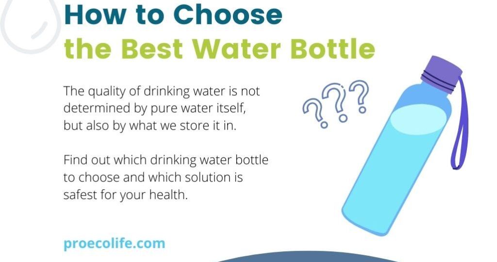 How to Choose the Best Water Bottle
