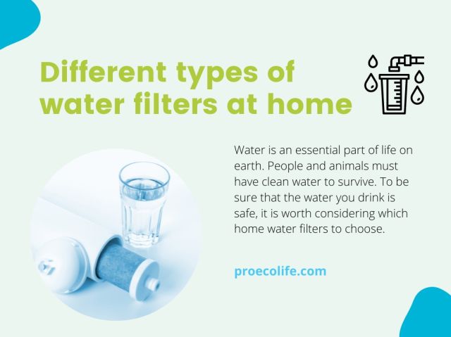 Different types of water filters at home