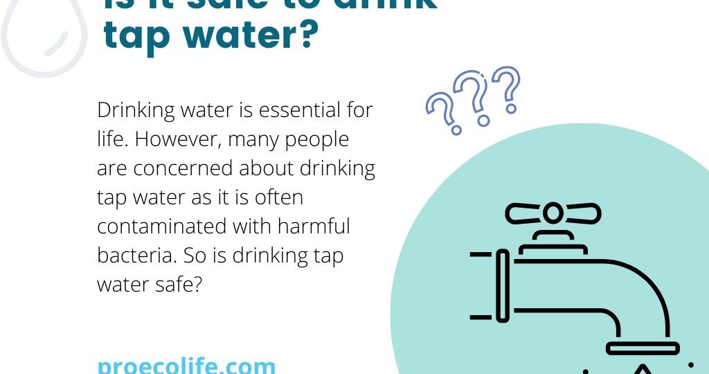 Is it safe to drink tap water