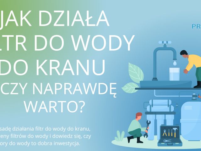 Jak działa filtr do wody do kranu