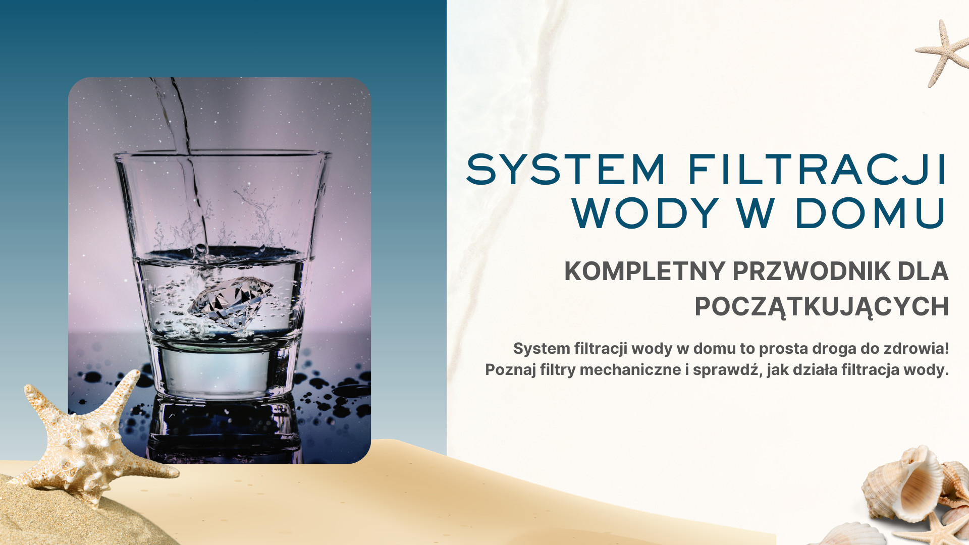 System filtracji wody w domu system filtracji wody